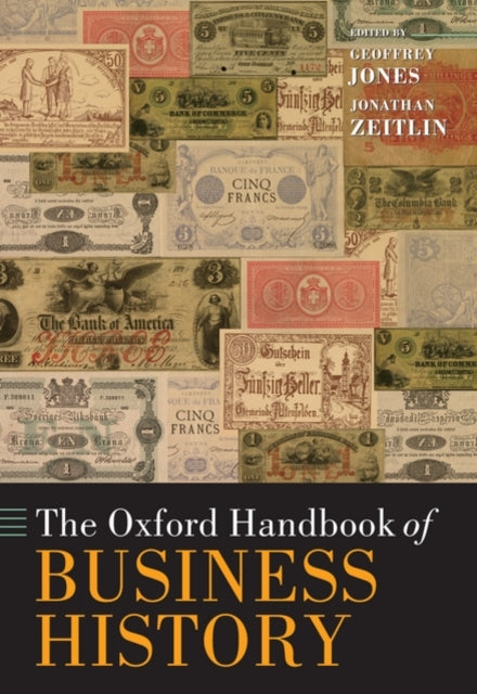 Book cover of: Oxford Handbook of Business History
