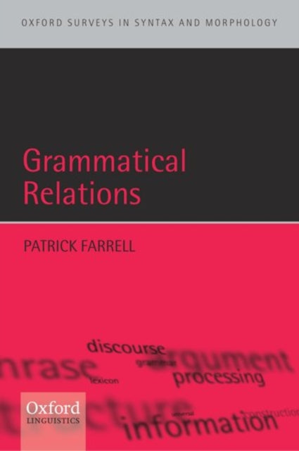 Book cover of: Grammatical Relations. By: Patrick Farrell