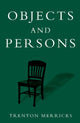 Book cover of: Objects and Persons. By: Trenton Merricks