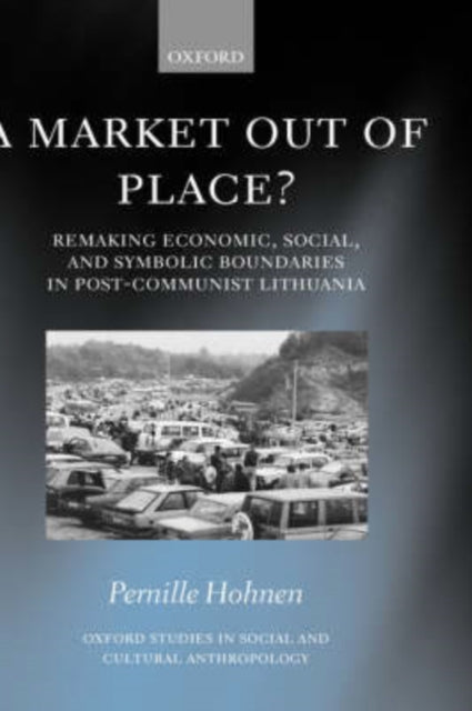 Book cover of: Market Out of Place?. By: Pernille Hohnen