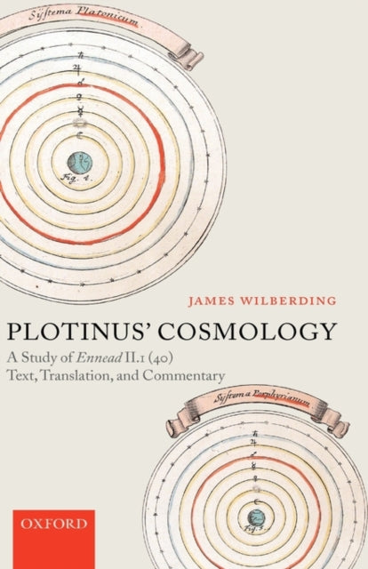 Book cover of: Plotinus' Cosmology. By: James Wilberding