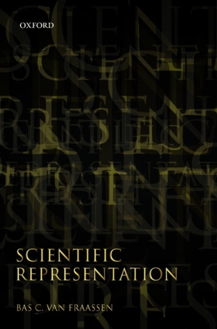 Book cover of: Scientific Representation. By: Bas C. Van Fraassen