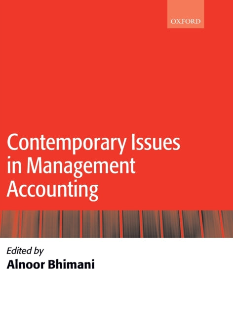 Book cover of: Contemporary Issues in Management Accounting. By: Alnoor Bhimani