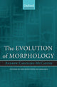 Book cover of: Evolution of Morphology. By: Andrew Carstairs-McCarthy