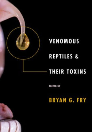 Venomous Reptiles and Their Toxins