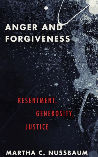 Book cover of: Anger and Forgiveness. By: Martha Nussbaum