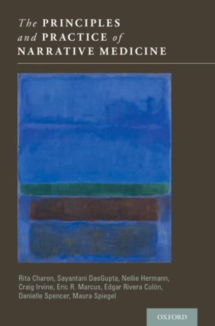 Book cover of: Principles and Practice of Narrative Medicine. By: Rita Charon