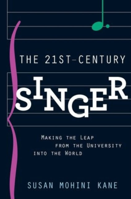 Book cover of: 21st Century Singer. By: Susan Mohini Kane