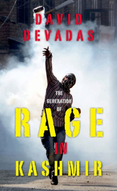 Book cover of: Generation of Rage in Kashmir. By: David Devadas