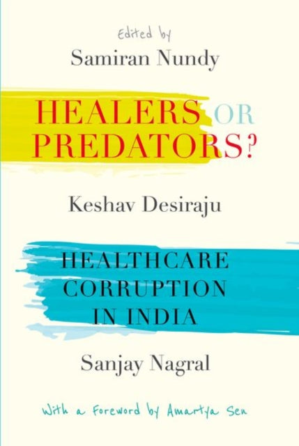 Book cover of: Healers or Predators?. By: Samiran Nundy