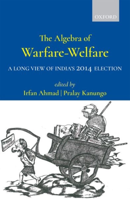 Book cover of: Algebra of Warfare-Welfare. By: Irfan Ahmad