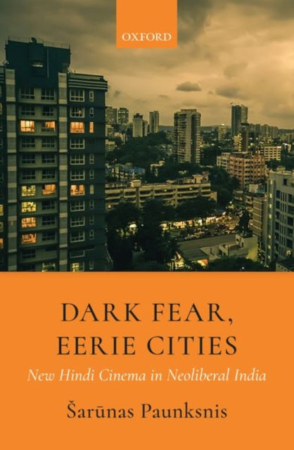 Book cover of: Dark Fear, Eerie Cities. By: Sarūnas Paunksnis