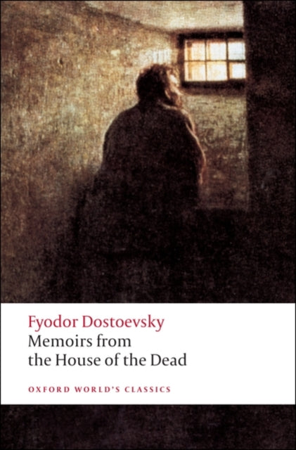 Book cover of: Memoirs from the House of the Dead