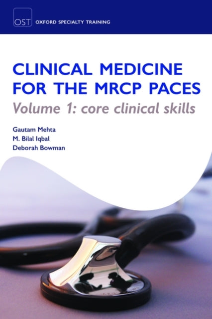 Book cover of: Clinical Medicine for the MRCP PACES. By: Gautam Mehta
