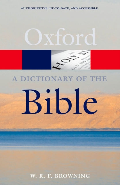 Book cover of: Dictionary of the Bible. By: W. R. F. Browning
