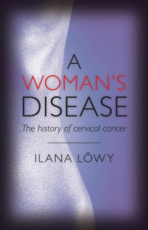 A Woman's Disease