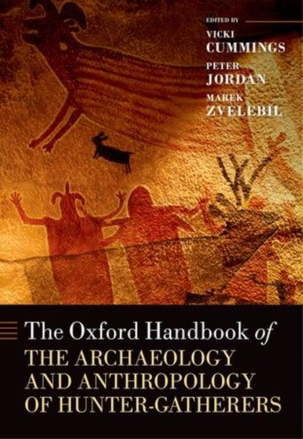 Book cover of: Oxford Handbook of the Archaeology and Anthropology of Hunter-Gatherers