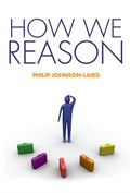 How We Reason