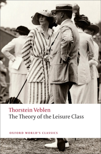 Book cover of: Theory of the Leisure Class
