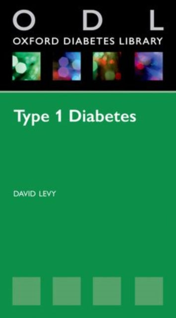 Book cover of: Type 1 Diabetes. By: David Levy