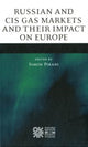 Book cover of: Russian and CIS Gas Markets and Their Impact on Europe
