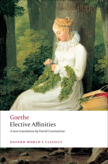 Book cover of: Elective Affinities. By: Johann Wolfgang von Goethe