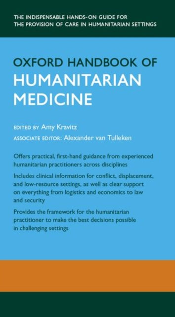 Book cover of: Oxford Handbook of Humanitarian Medicine. By: Amy Kravitz