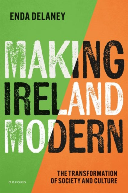 Book cover of: Making Ireland Modern
