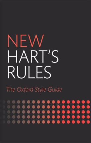 New Hart's Rules, The Oxford Style Guide
