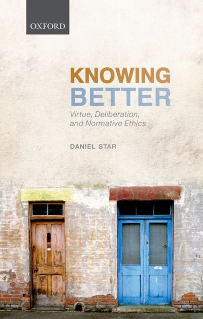 Book cover of: Knowing Better. By: Daniel Star