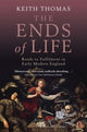 Book cover of: Ends of Life. By: Keith Thomas