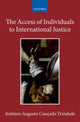 Book cover of: Access of Individuals to International Justice. By: Antônio Augusto Cançado Trindade