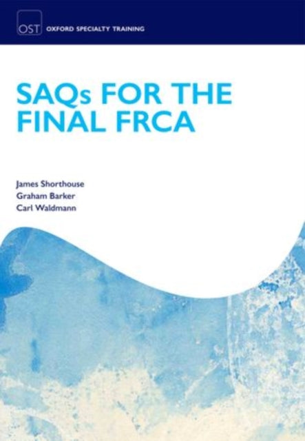 Book cover of: SAQs for the Final FRCA