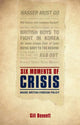 Book cover of: Six Moments of Crisis