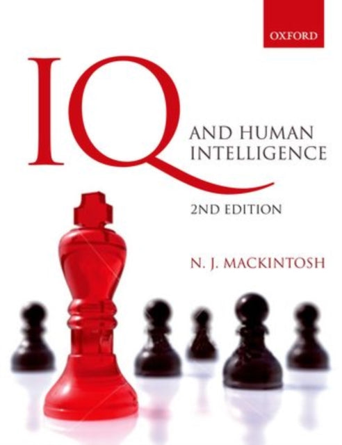 Book cover of: IQ and Human Intelligence. By: N. J. Mackintosh