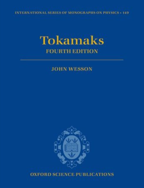Book cover of: Tokamaks. By: John Wesson