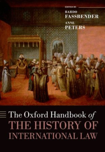 Book cover of: Oxford Handbook of the History of International Law