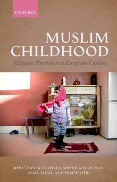 Book cover of: Muslim Childhood. By: Jonathan Scourfield