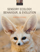 Book cover of: Sensory Ecology, Behaviour, and Evolution