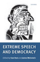 Book cover of: Extreme Speech and Democracy. By: Ivan Hare