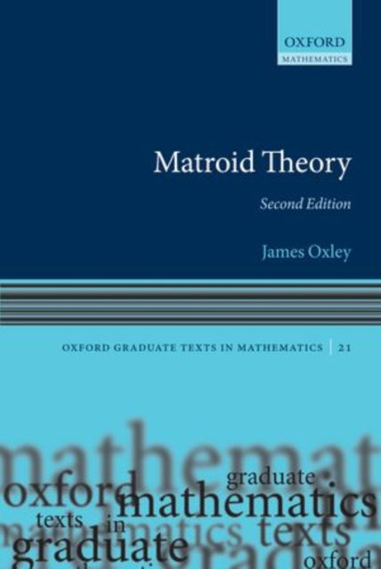 Book cover of: Matroid Theory. By: James Oxley