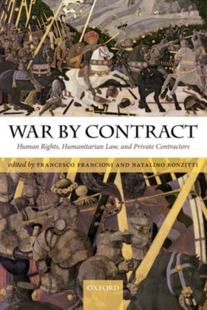 Book cover of: War by Contract. By: Francesco Francioni