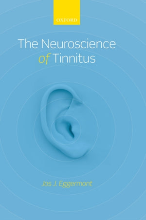 Neuroscience of Tinnitus