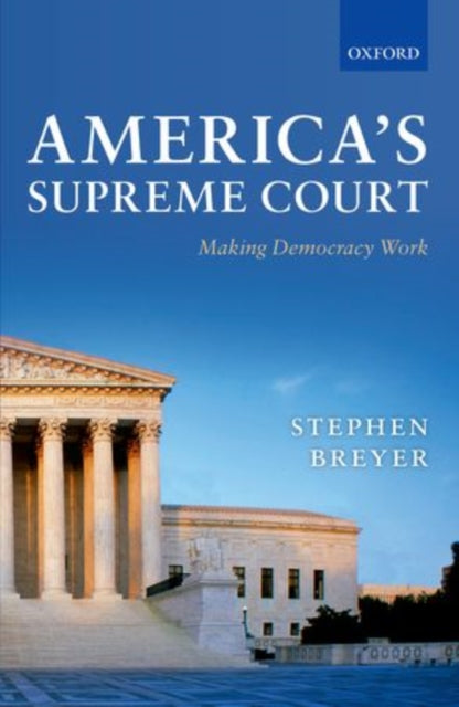Book cover of: America's Supreme Court. By: Stephen G. Breyer