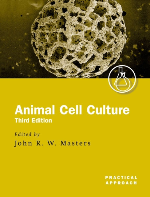 Book cover of: Animal Cell Culture. By: John R. W. Masters