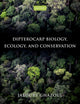 Book cover of: Dipterocarp Biology, Ecology, and Conservation. By: Jaboury Ghazoul