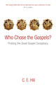 Book cover of: Who Chose the Gospels?