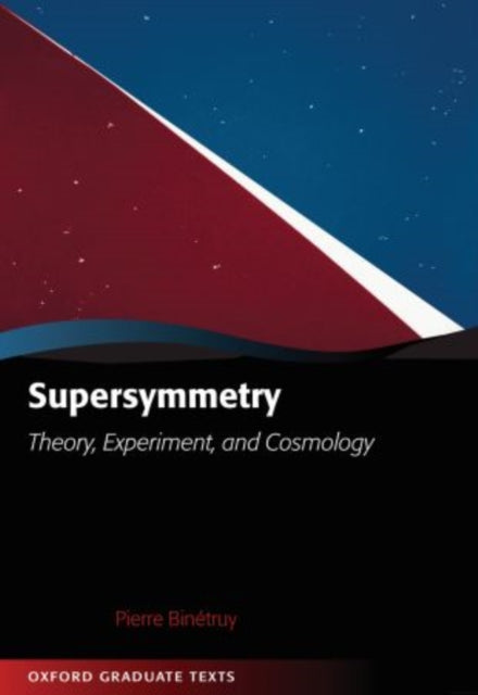 Book cover of: Supersymmetry. By: Pierre Binetruy