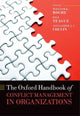 Book cover of: Oxford Handbook of Conflict Management in Organizations. By: William K. Roche