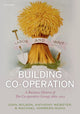 Book cover of: Building Co-operation. By: Wilson, John F.